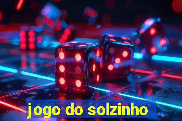 jogo do solzinho